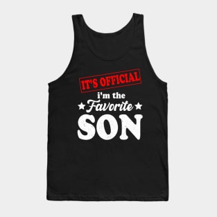 It's official i'm the favorite son, favorite son Tank Top